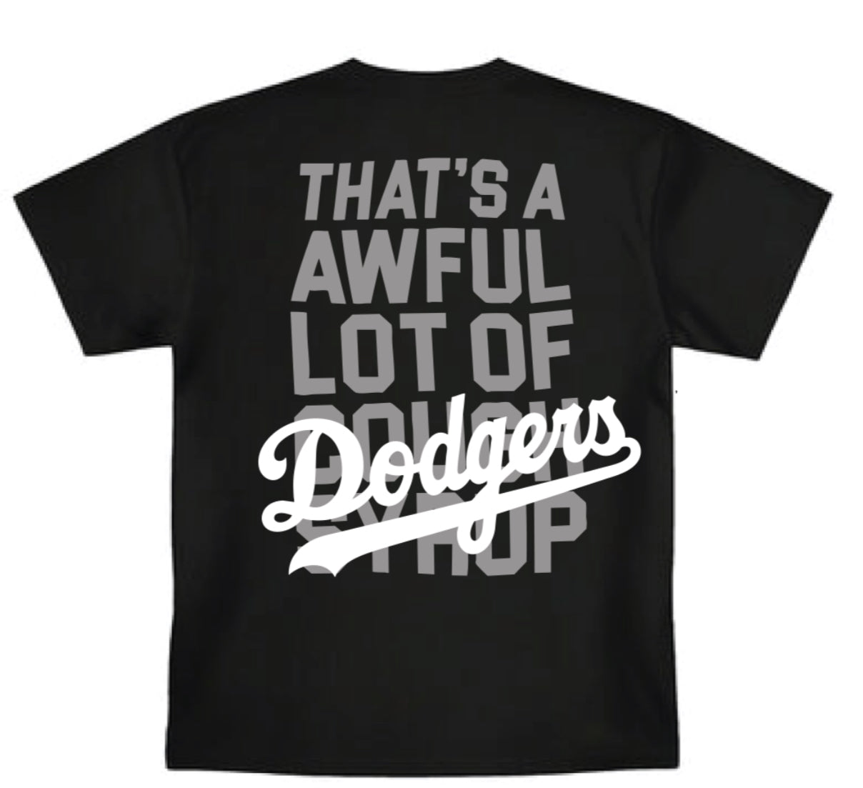 Los Angeles Dodgers That's A Awful Lot Of DODGERS T-Shirts - All Colors and Sizes