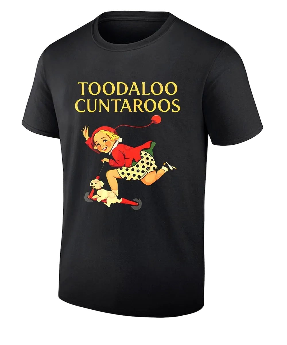 Toodaloo Cuntaroos 2 Funny Retro Goodbye Humor Unisex T-Shirt (Copy)