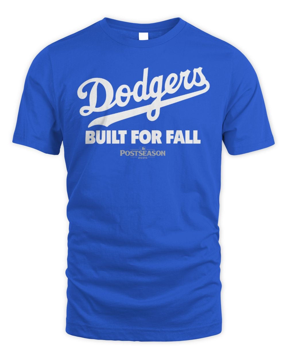 Dodgers 2025 Built for The Fall T shirt New S-5XL