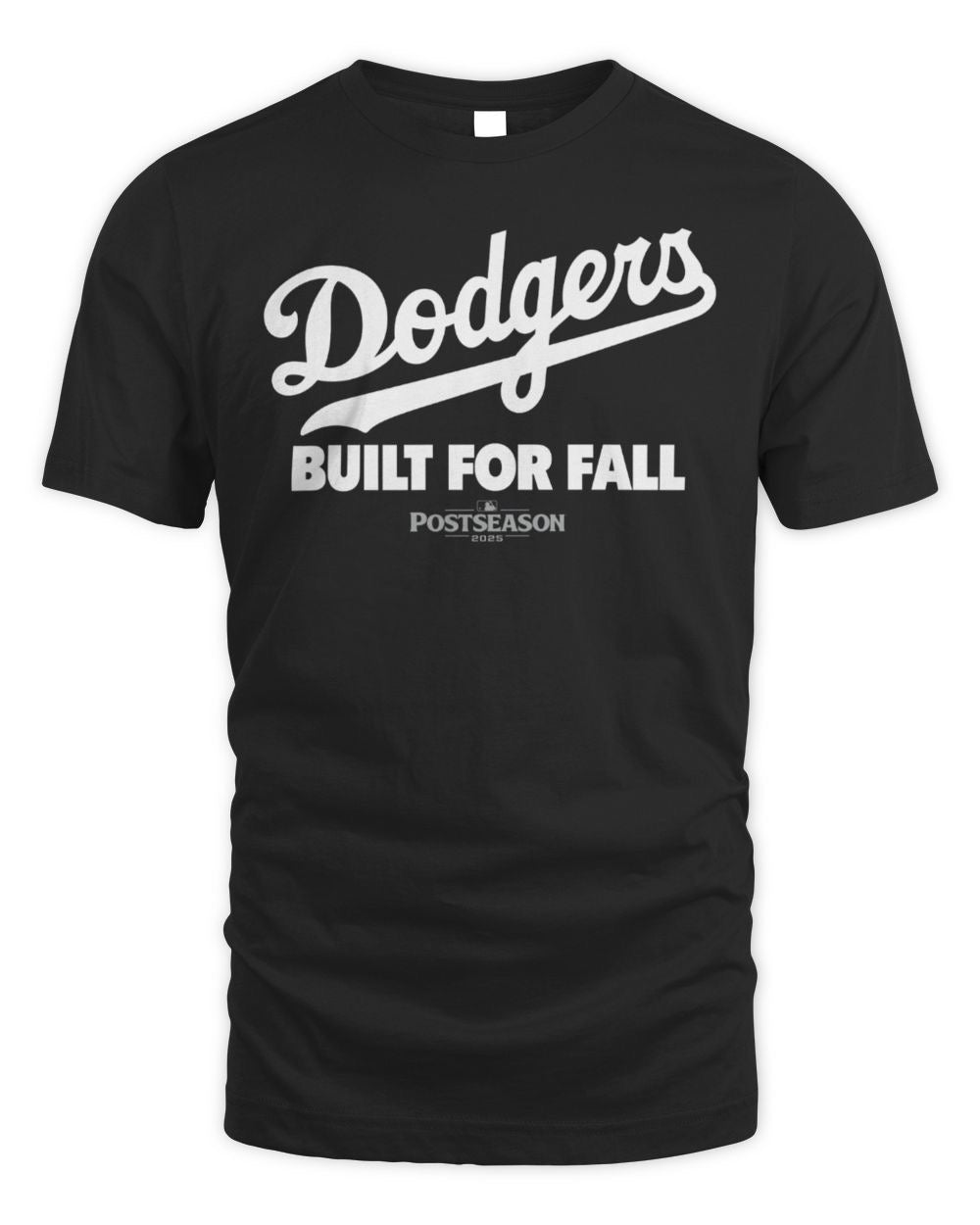 Dodgers 2025 Built for The Fall T shirt New S-5XL