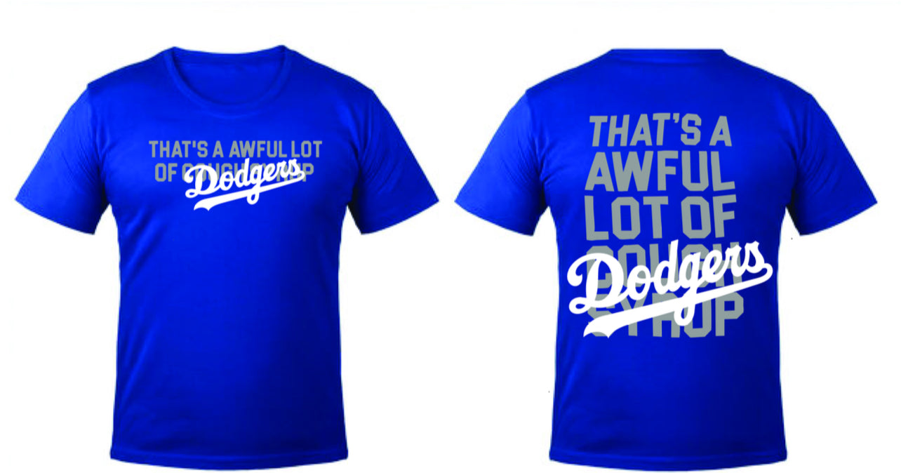 Los Angeles Dodgers That's A Awful Lot Of DODGERS T-Shirts - All Colors and Sizes