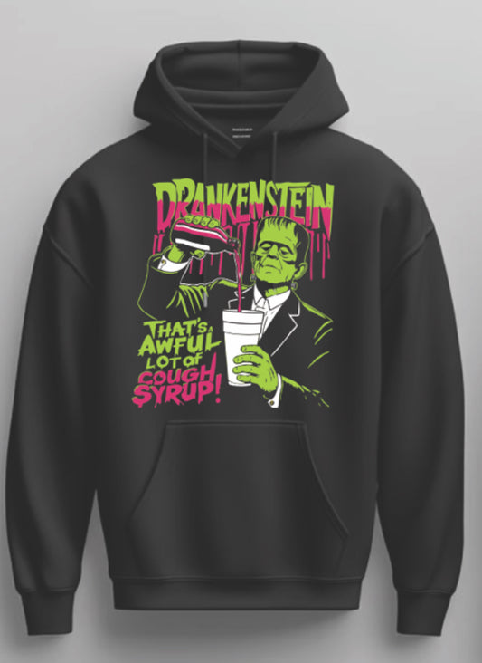 DRANKENSTEIN That's An Awful Lot Ot Cough Syrup Pullover Hoodie New 2025 S-5XL