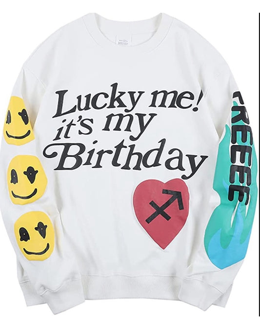 Kanye West Lucky Me Its My Birthday Sweatshirt